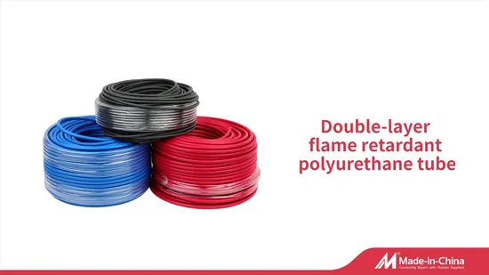 PU Tube Flame Resistant Hose Anti-Spark Tubing PU Hose